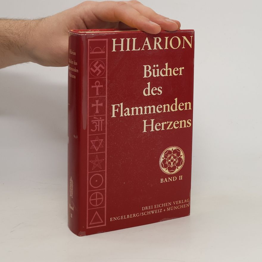 Hilarion Bücher des Flammenden Herzens II