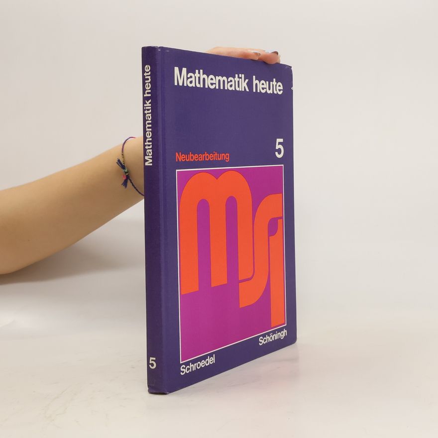 Autorenkollektiv Mathematik heute 5