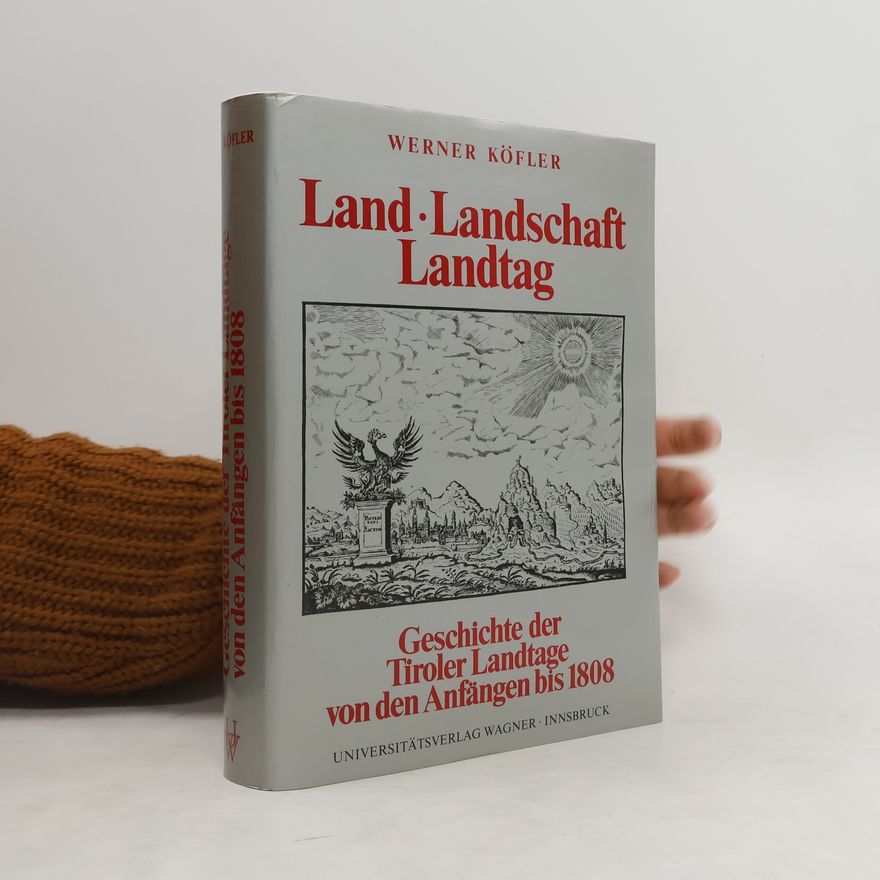 Werner Kofler Land, Landschaft, Landtag