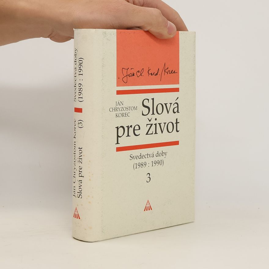 Ján Chryzostom Korec Slová pre život 3