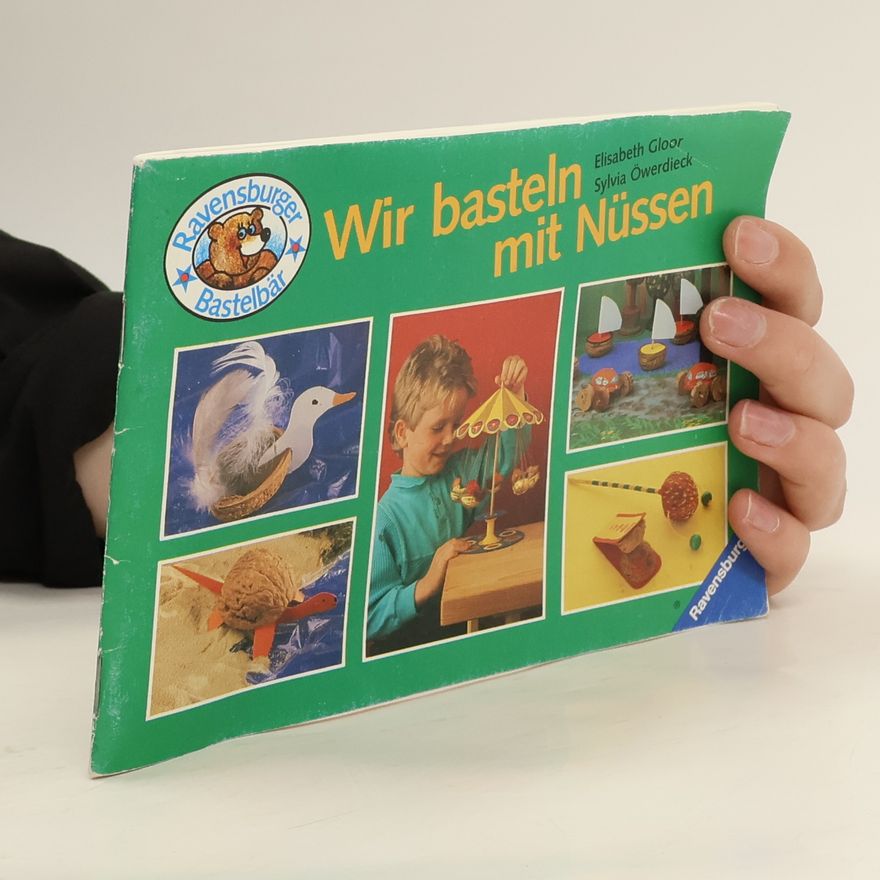 Autorenkollektiv Wir basteln mit Nüssen