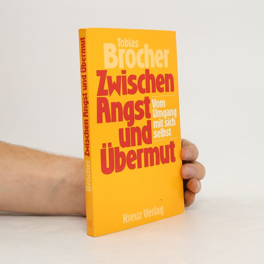 Tobias Brocher Zwischen Angst und Übermut