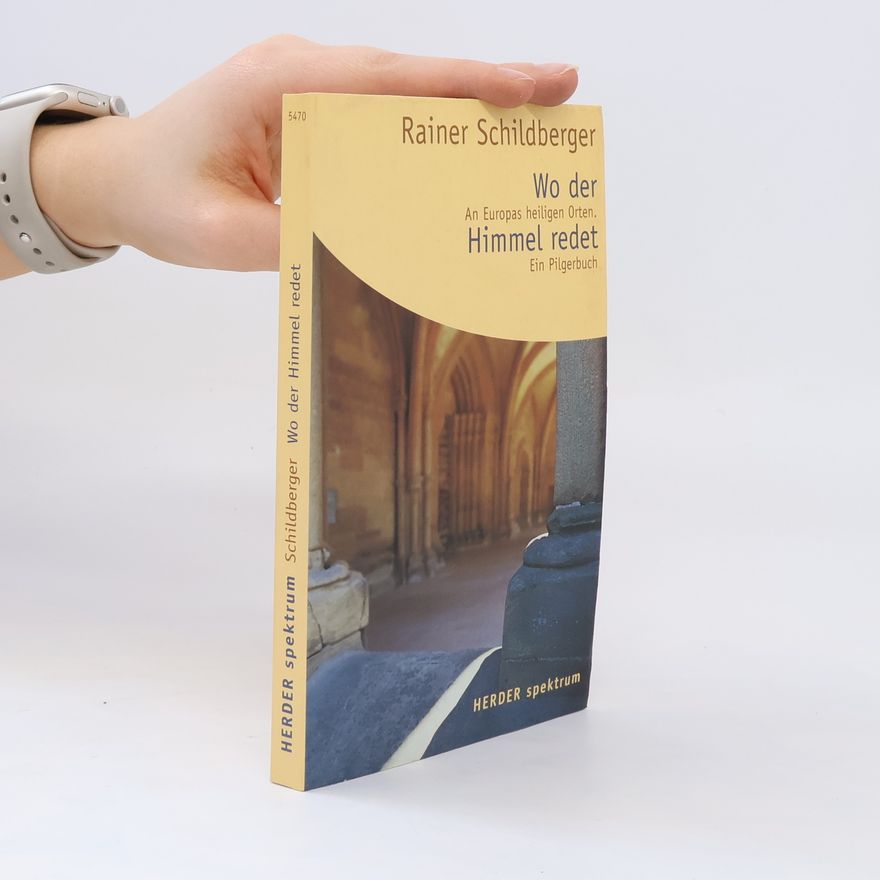Rainer Schildberger Wo der Himmel redet