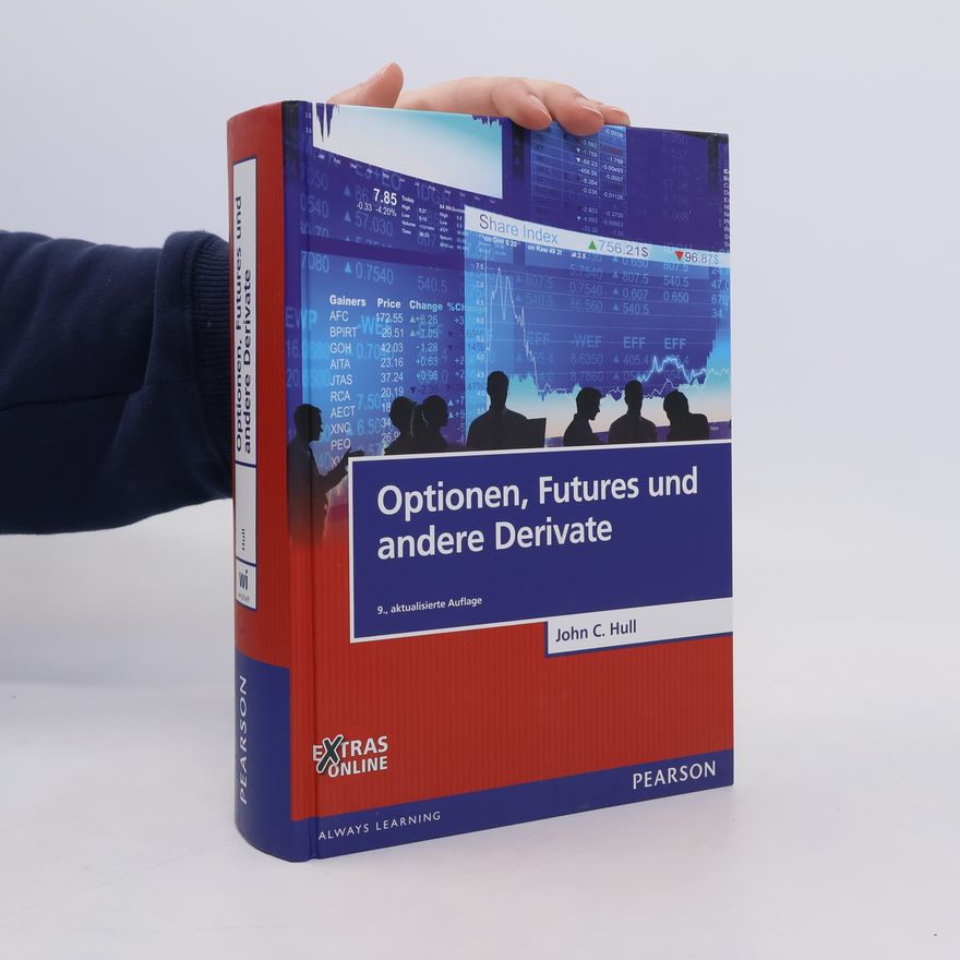 John C. Hull Optionen, Futures und andere Derivate