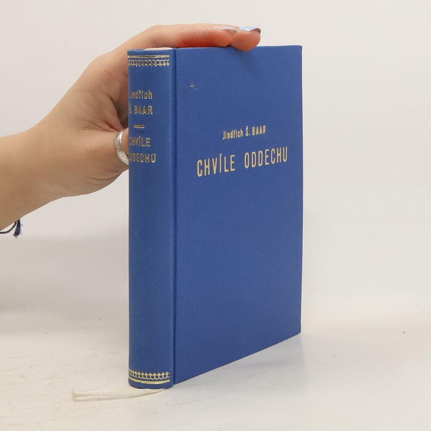 Jindřich Šimon Baar Chvíle oddechu