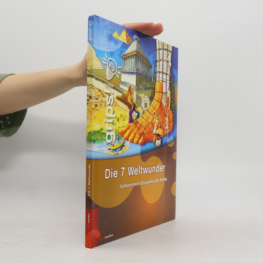 Autorenkollektiv Die 7 Weltwunder