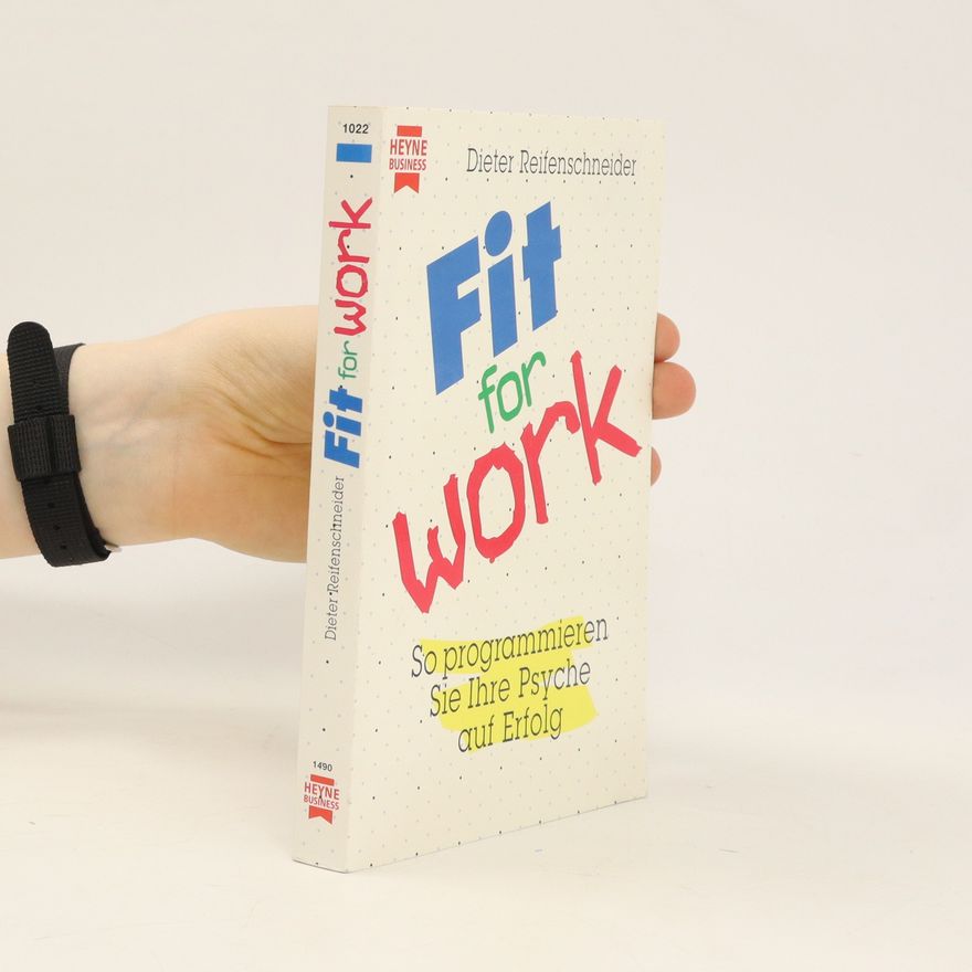 Dieter Reifenschneider Fit for work