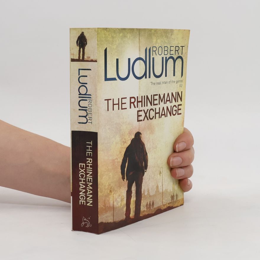 Robert Ludlum The Rhinemann Exchange