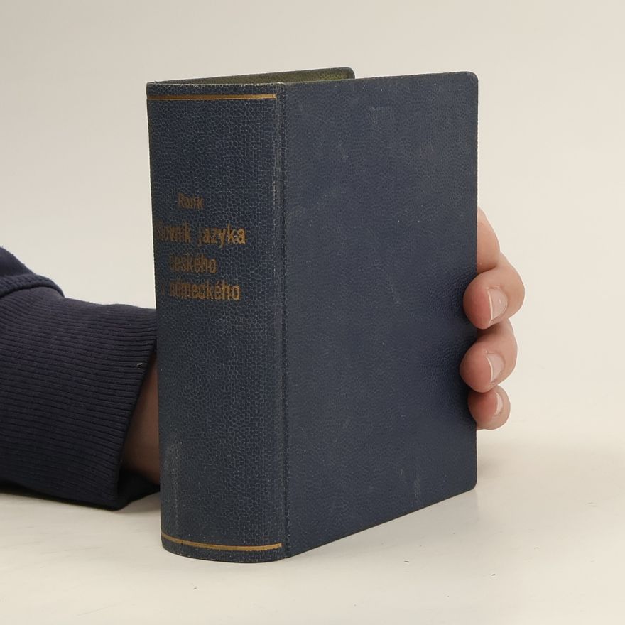 Josef Rank Nový slovník kapesní jazyka českého i německého I. Díl českoněmecký. Neues Taschenwörterbuch der böhmischen und deutschen Sprache I. Böhmisch-deutscher Theil