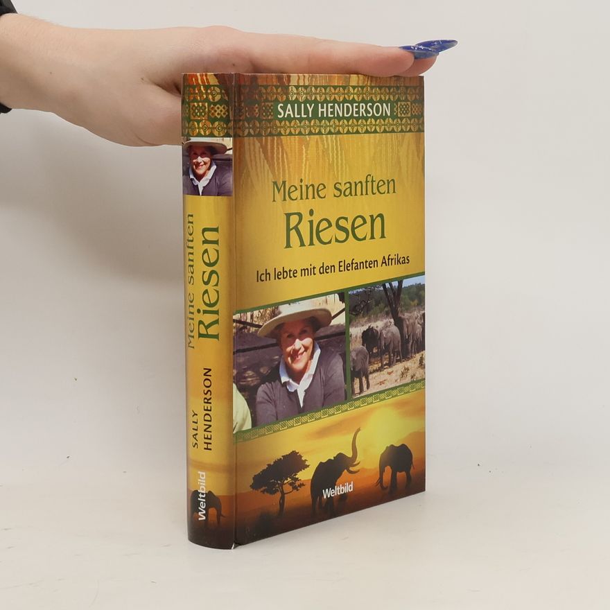 Sally Henderson Meine sanften Riesen