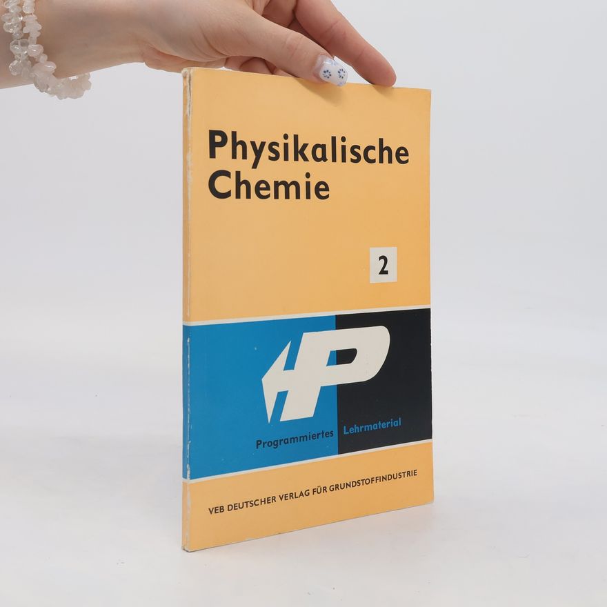 Collectif d'auteurs Physikalische Chemie 2