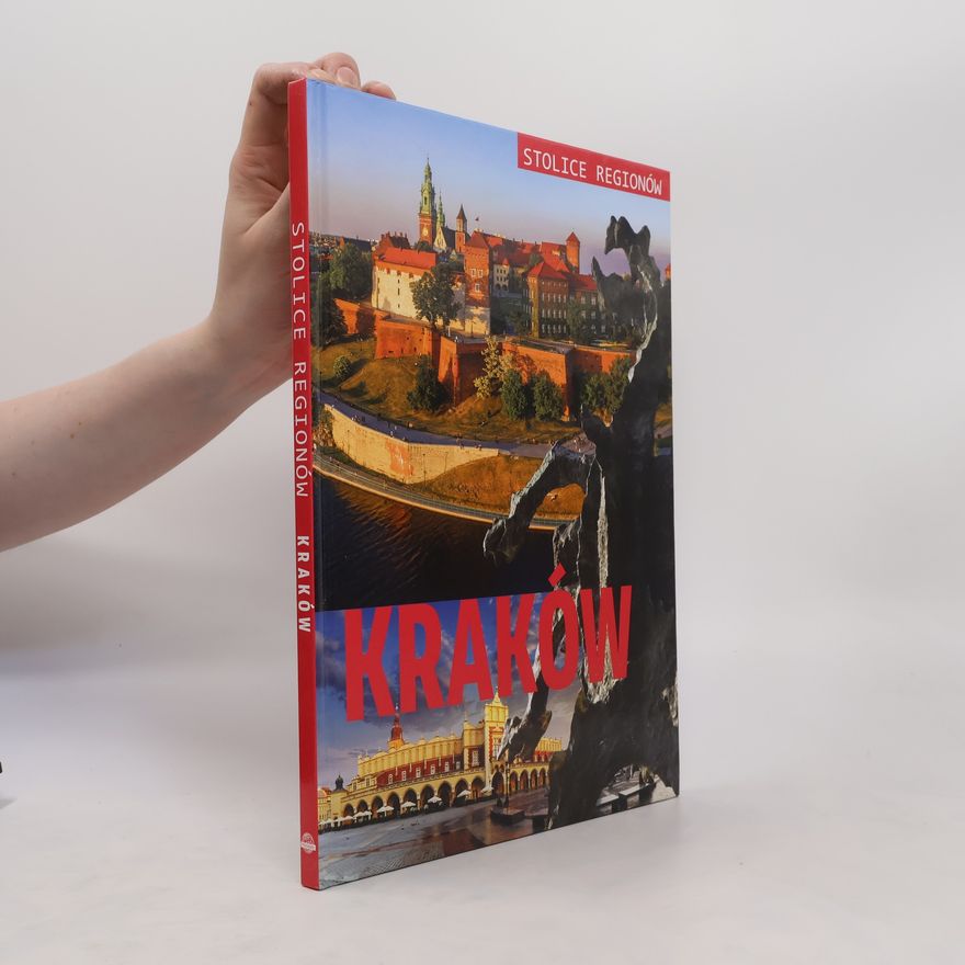 Autorenkollektiv Stolice regionów. Kraków