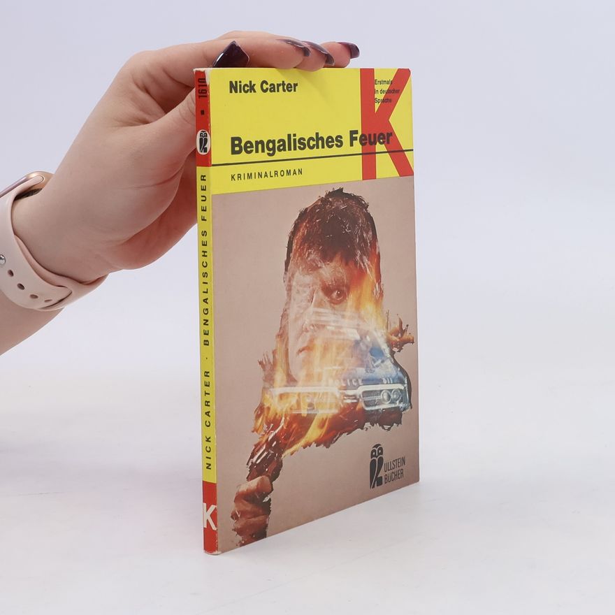 Nick Carter Bengalisches Feuer