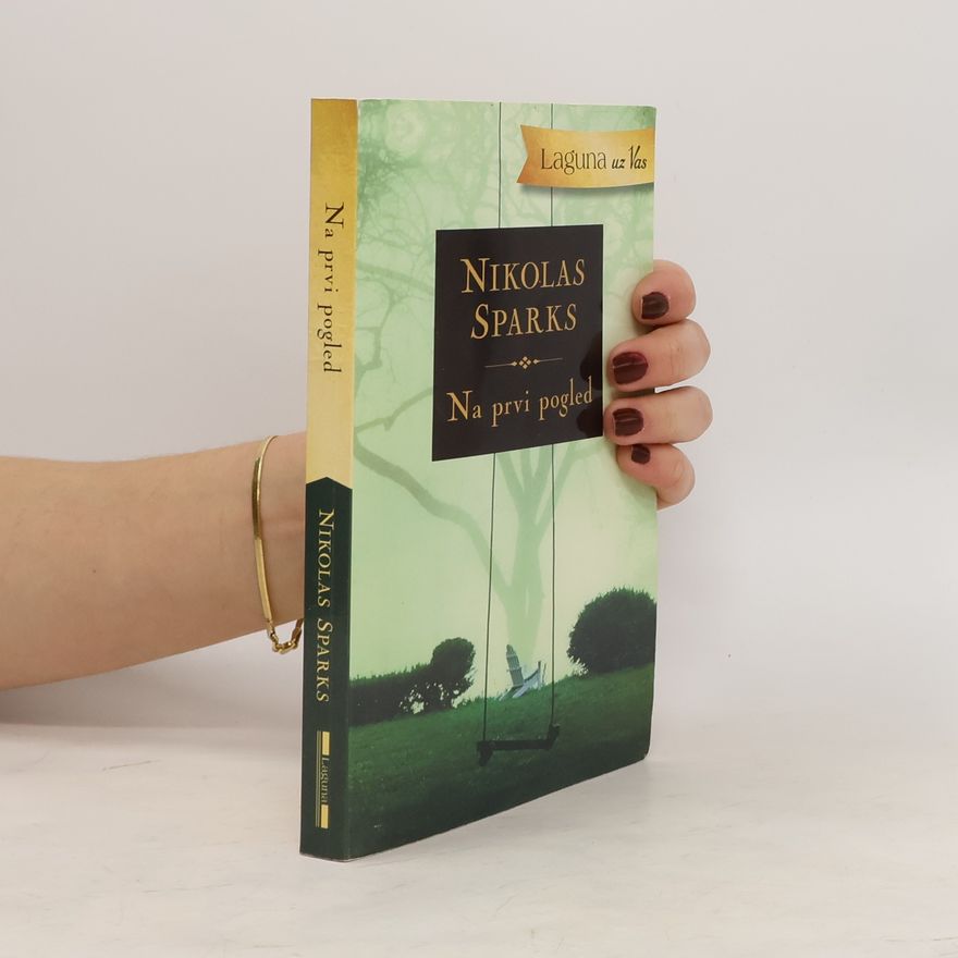 Nicholas Sparks Na prvi pogled