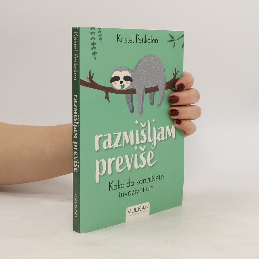 Christel Petitcollin Razmišljam previše