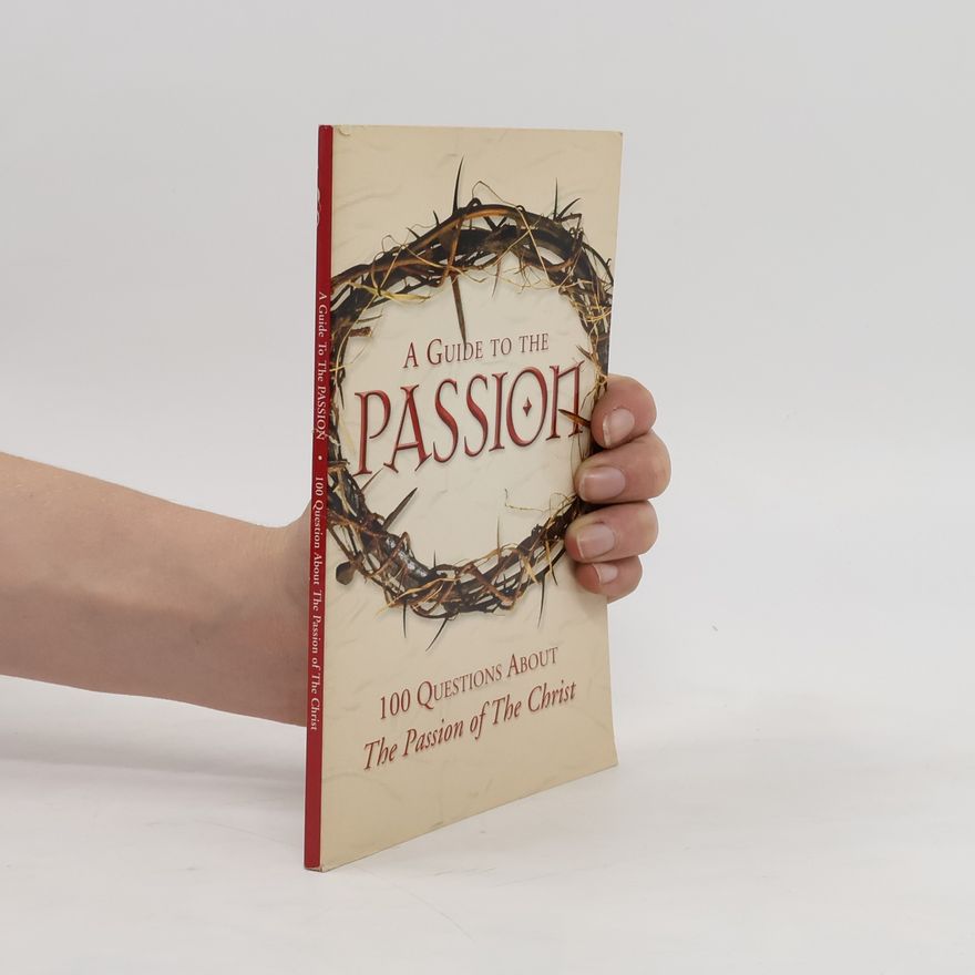 Autores varios A Guide to the Passion