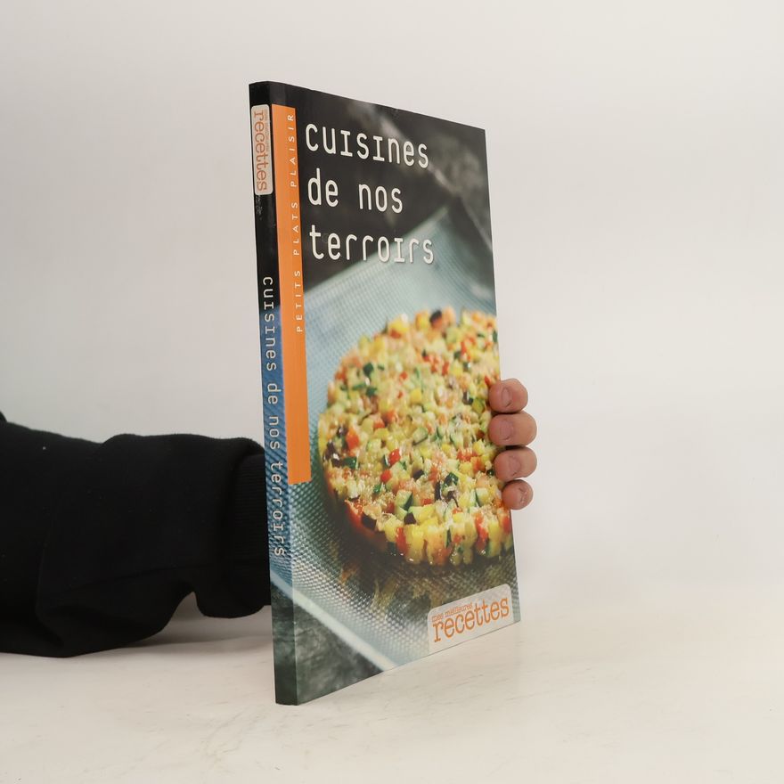 Collectif d'auteurs Cuisines de nos terroirs
