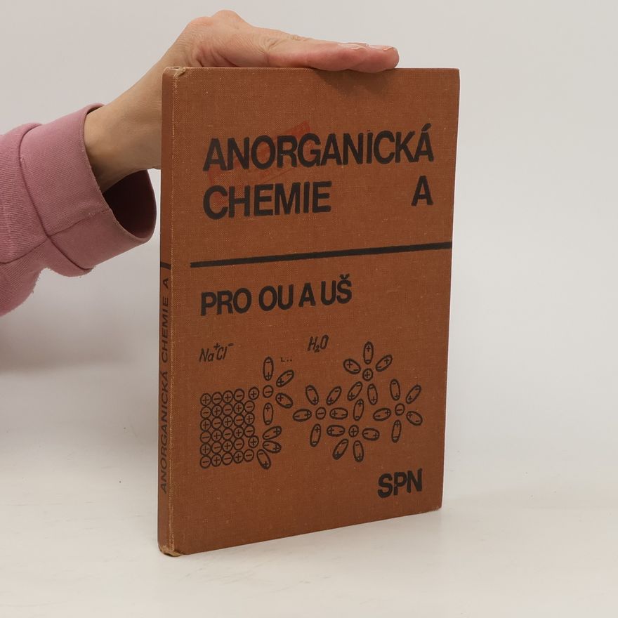 Kolektiv autorů Anorganická chemie 1. Pro Ou A Uš