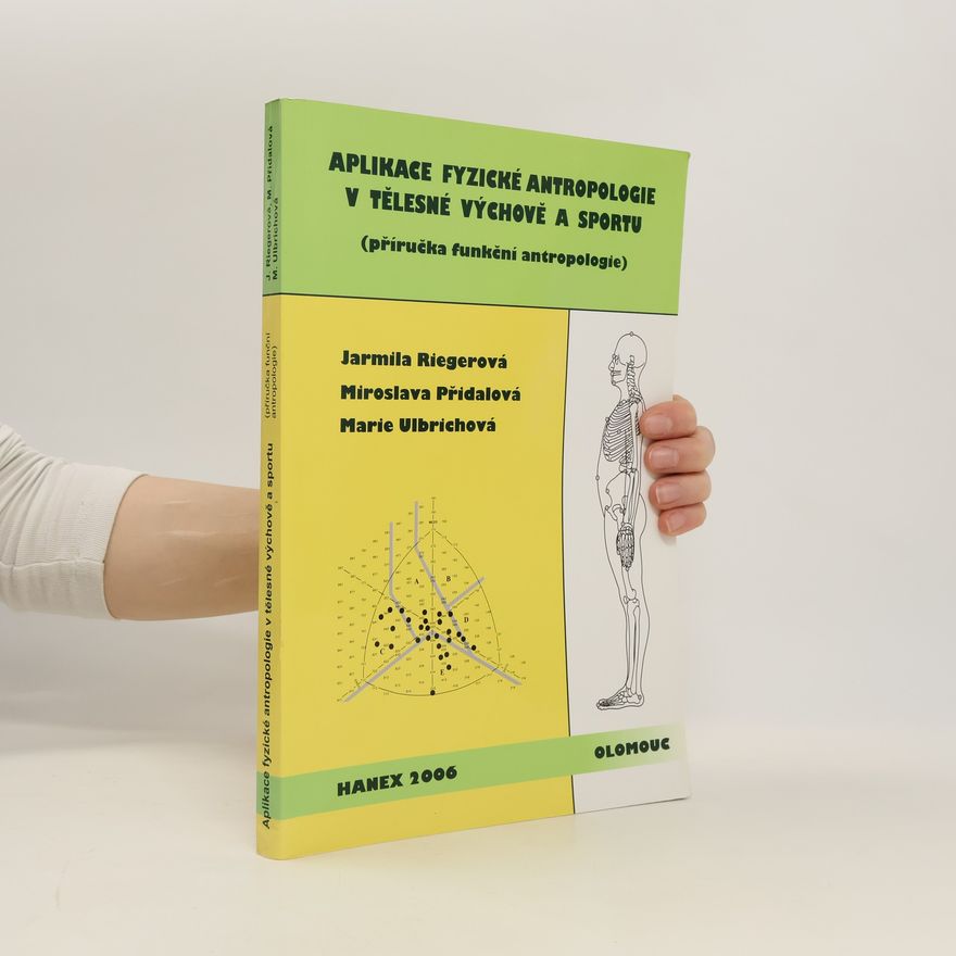 Autorenkollektiv Aplikace fyzické antropologie v tělesné výchově a sportu