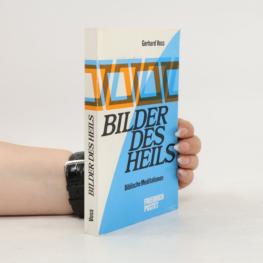 Gerhard Voss Bilder des Heils