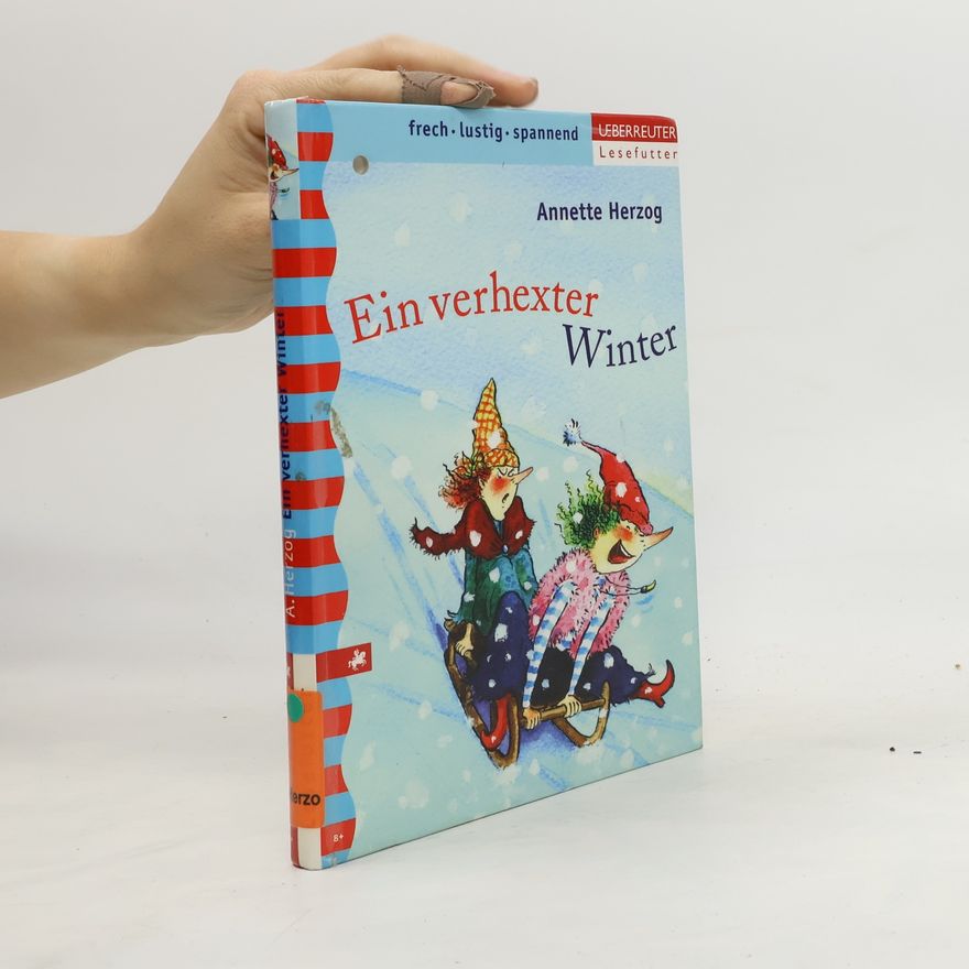 Annette Herzog Ein verhexter Winter