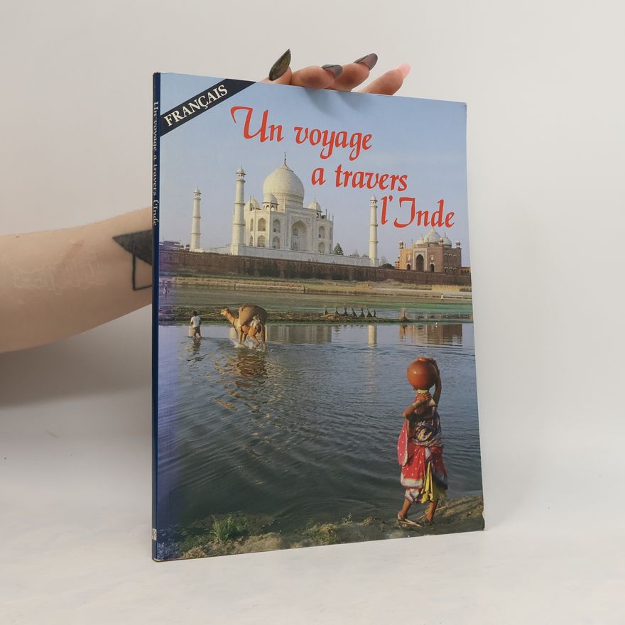 Various authors Un voyage a travers l’Inde