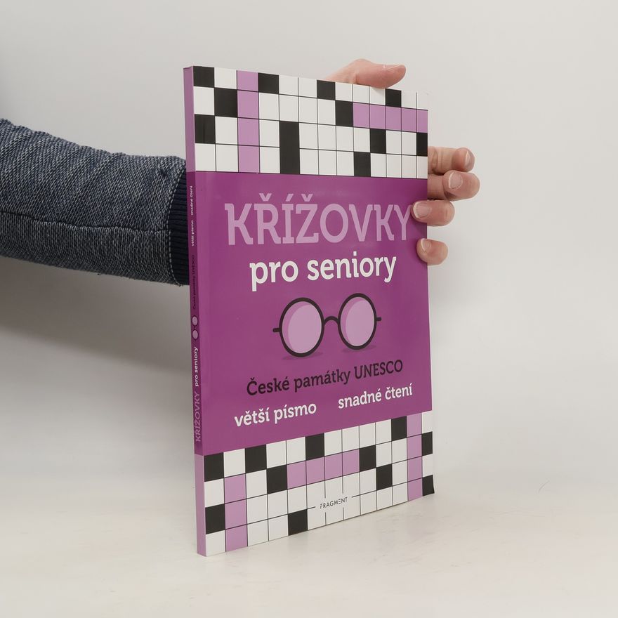 Kolektiv autorů Křížovky pro seniory. České panmátky Unesco