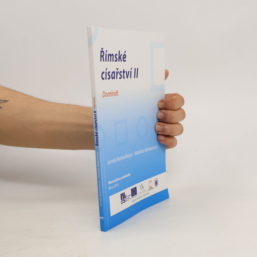 Markéta Melounová Římské císařství II: Dominát