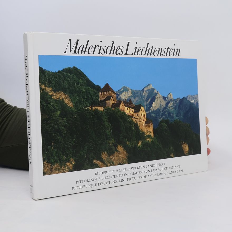 Harald Wanger Malerisches Liechtenstein