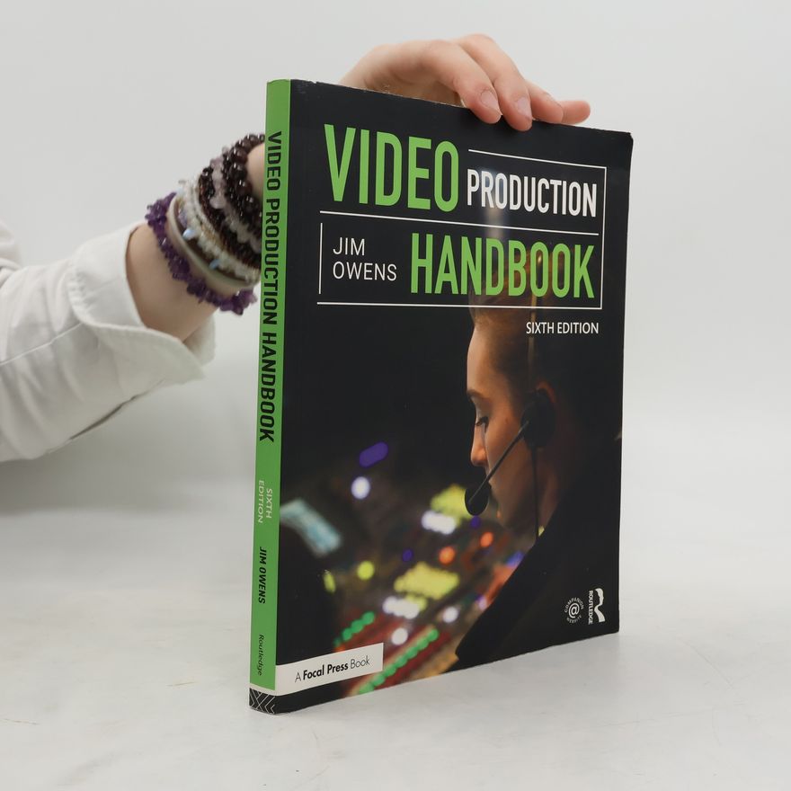 Jim Owens Video Production Handbook