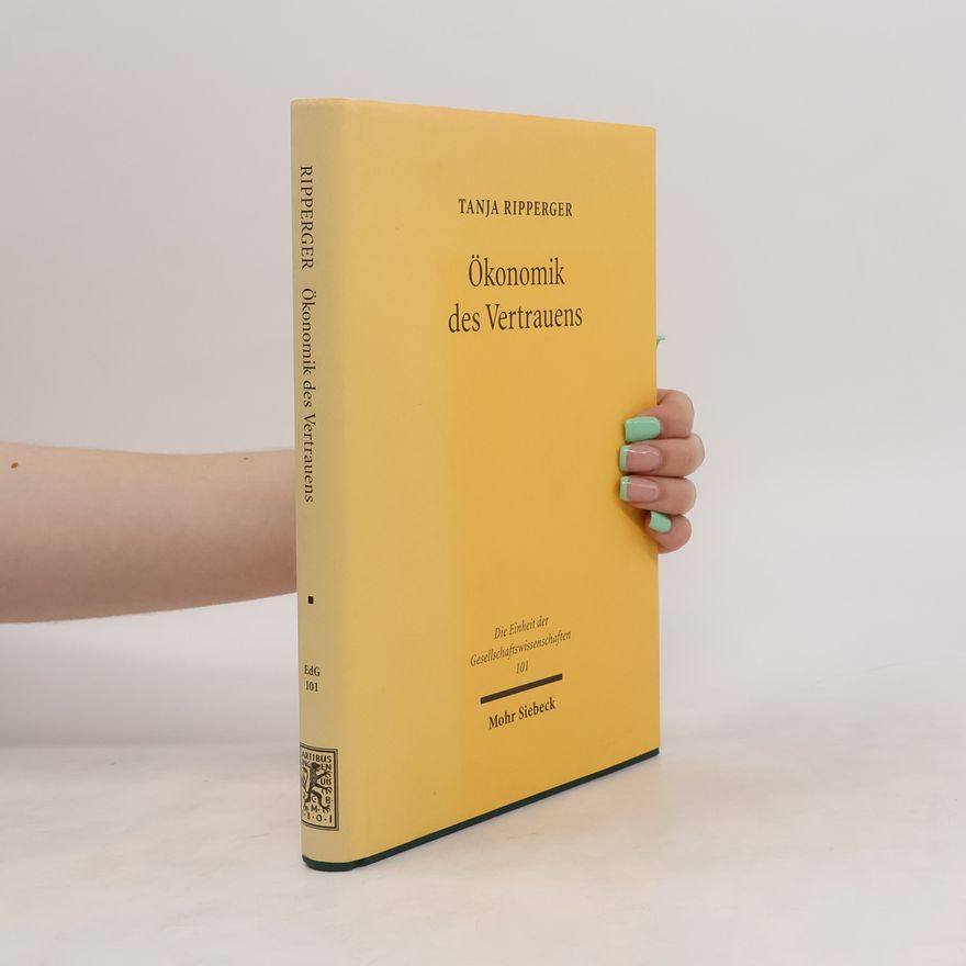 Tanja Ripperger Ökonomik des Vertrauens