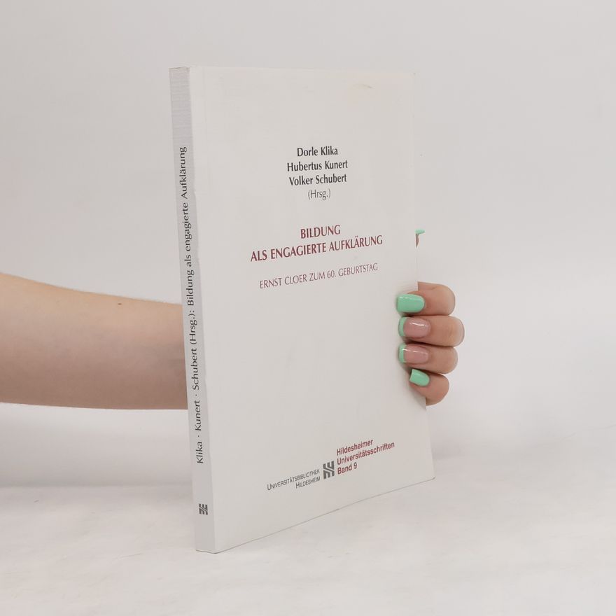 Dorle Klika Bildung als engagierte Aufklärung