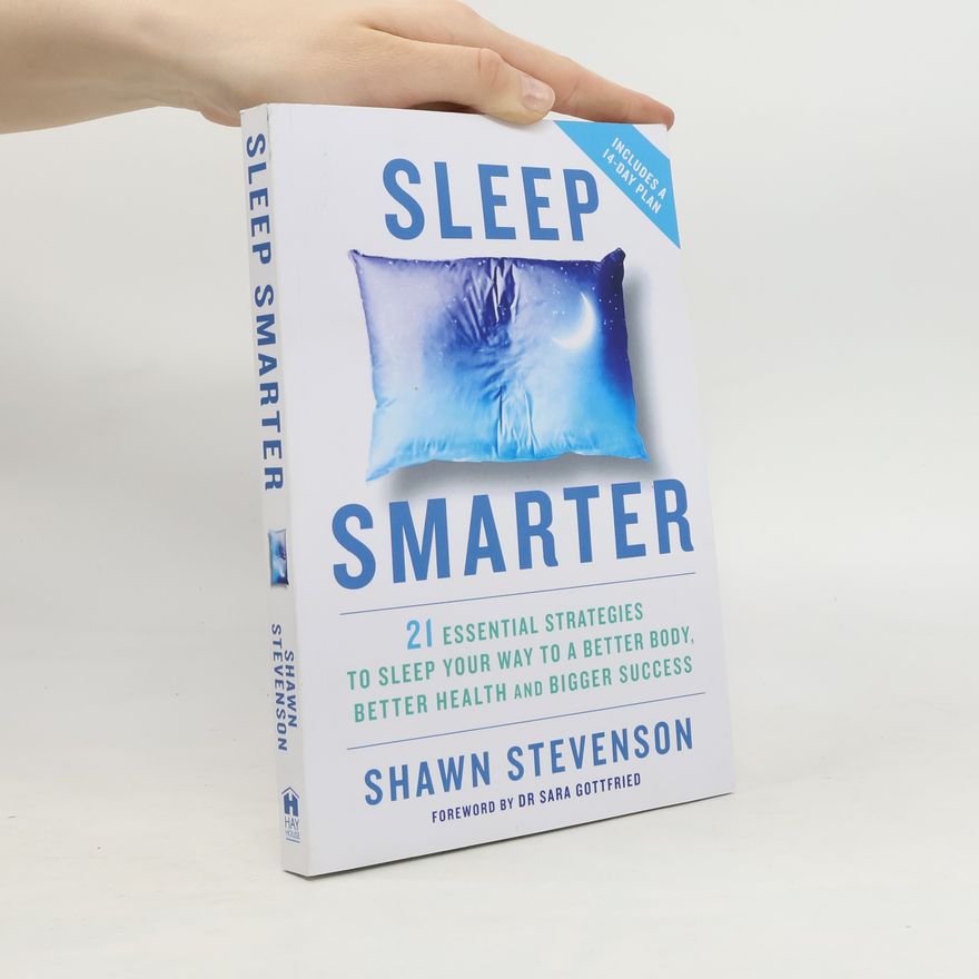 Shawn Stevenson Sleep Smarter