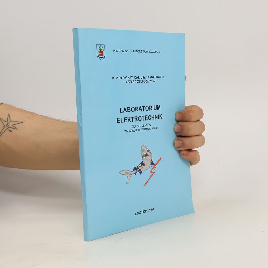 Ryszard Żełudziewicz Laboratorium elektrotechniki dla studentów Wydziału Nawigacyjnego