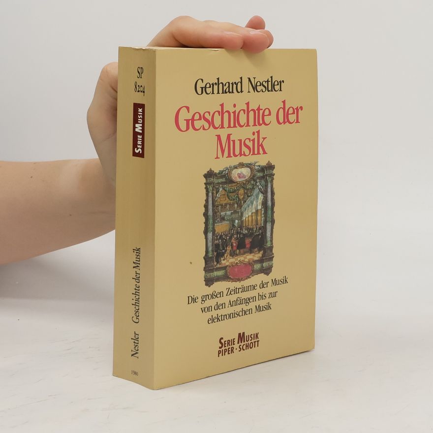 Gerhard Nestler Geschichte der Musik