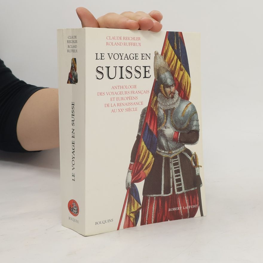 Claude Reichler Le voyage en Suisse