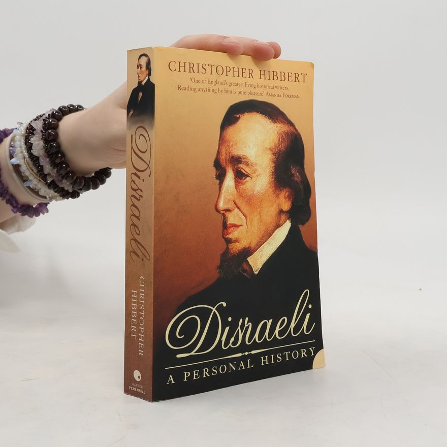 Christopher Hibbert Disraeli