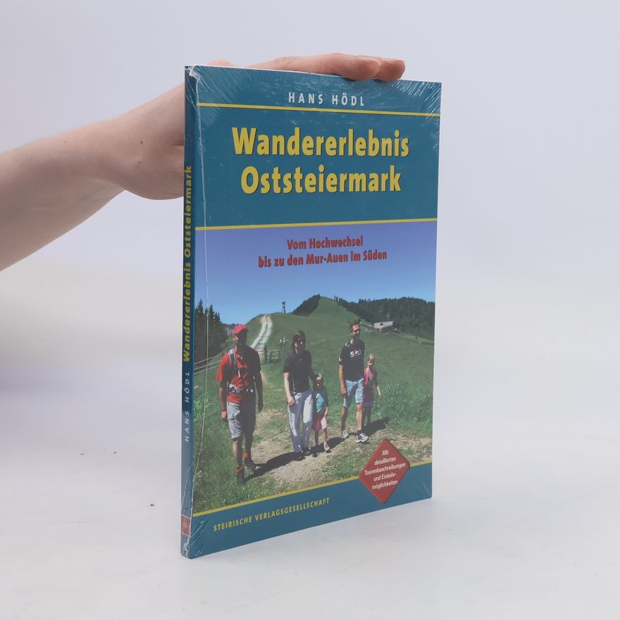 Hans Hödl Wandererlebnis Oststeiermark