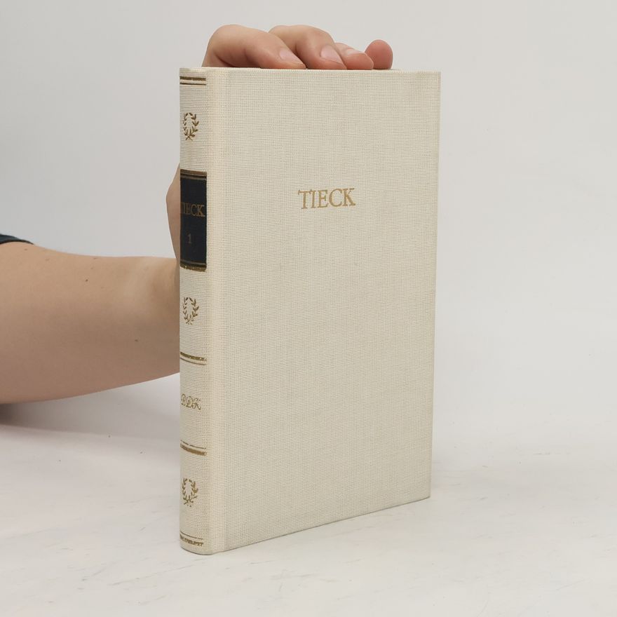Ludwig Tieck Tiecks Werke in zwei Bänden 1