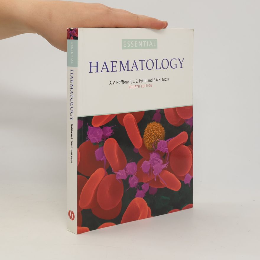 A. V. Hoffbrand Essential haematology