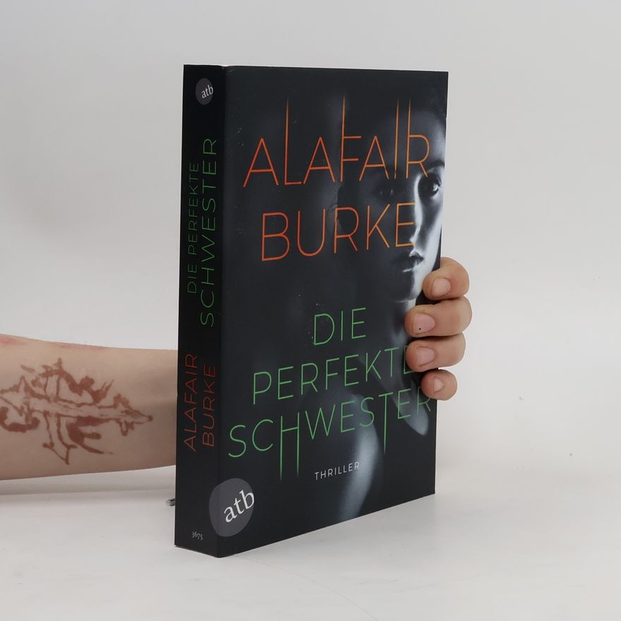 Alafair Burke Die perfekte Schwester