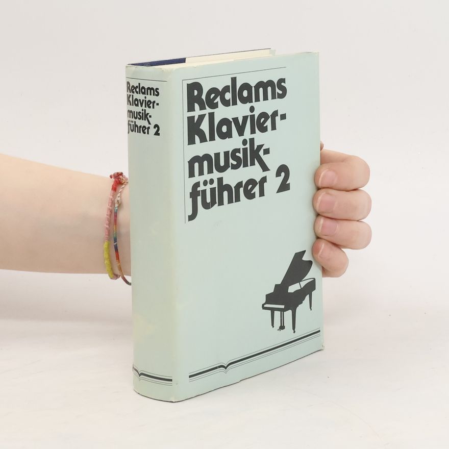 Kolektiv autorů Reclams Klaviermusikführer Band II