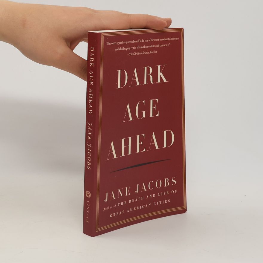 Jane Jacobs Dark Age Ahead