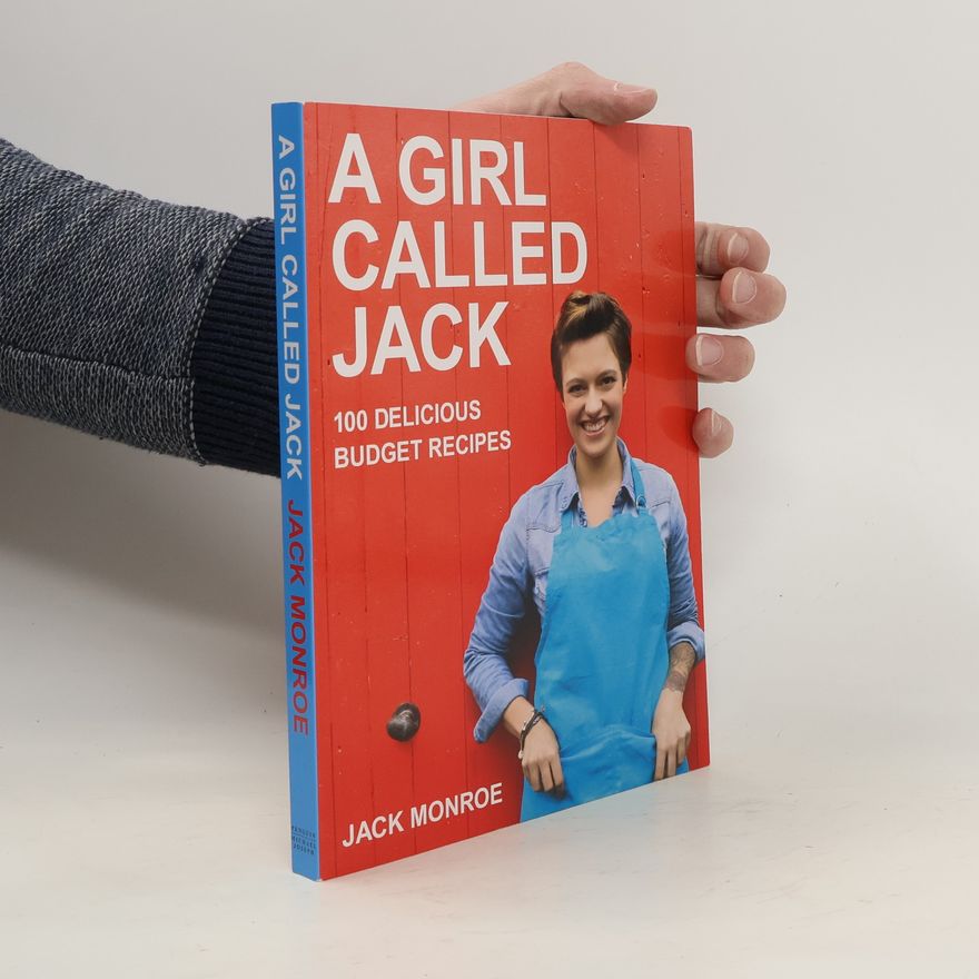 Jack Monroe A Girl Called Jack