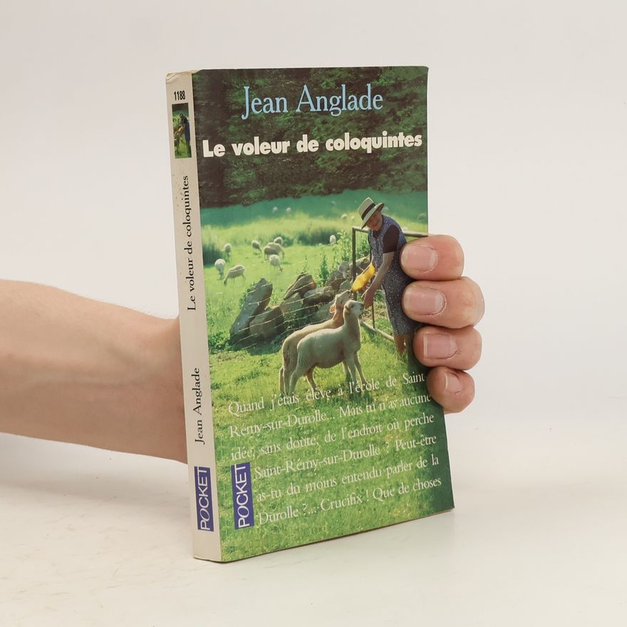 Jean Anglade Le voleur de coloquintes