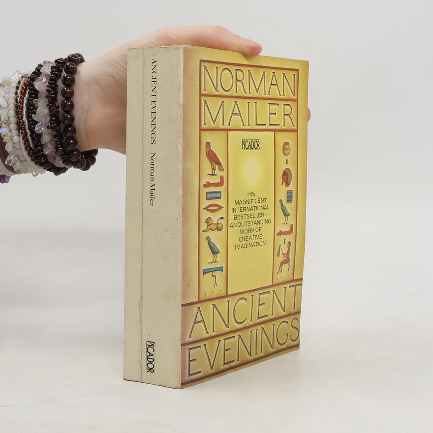 Norman Mailer Ancient Evenings