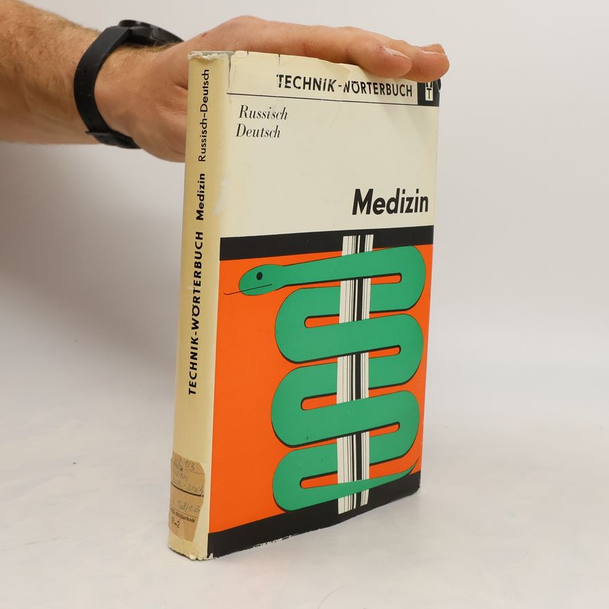 Kolektív autorov Technik - Wörterbuch. Medizin