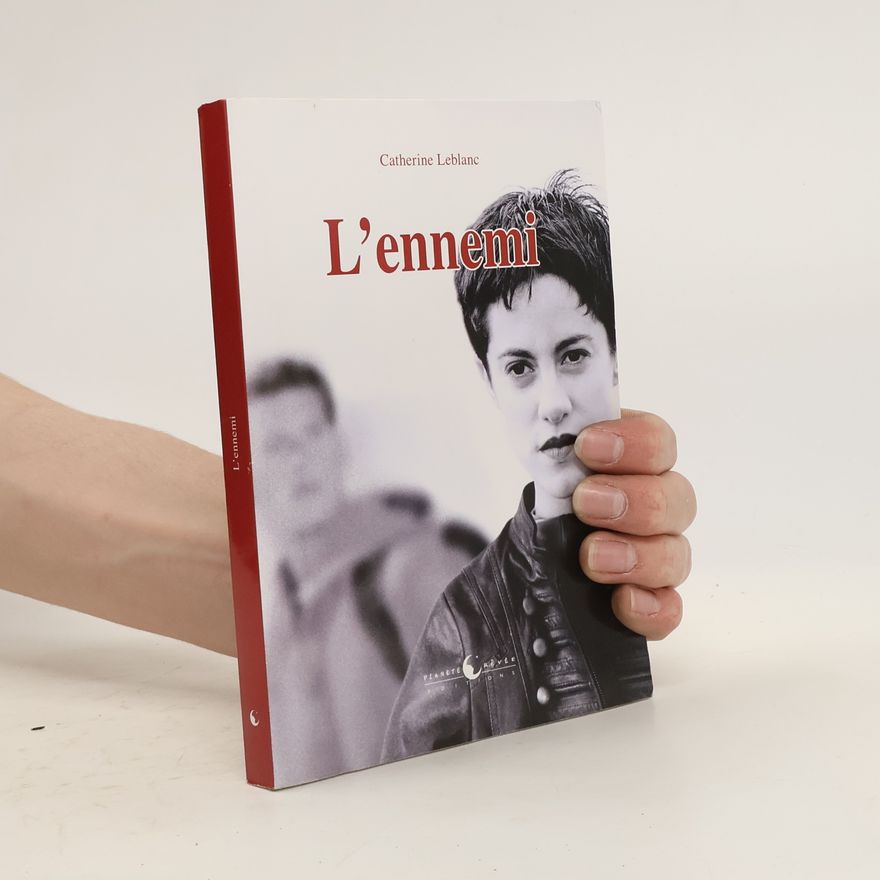 Catherine Leblanc L'ennemi