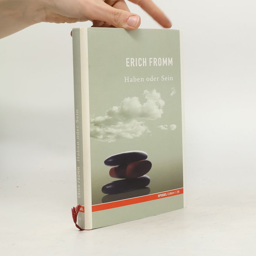 Erich Fromm Haben oder Sein