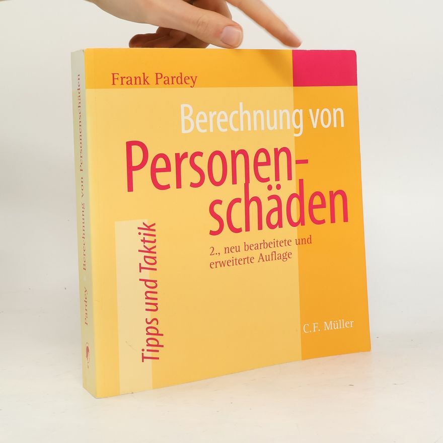 Frank Pardey Berechnung von Personenschäden